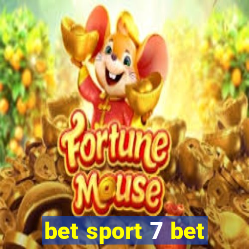 bet sport 7 bet